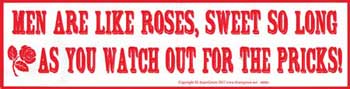 Men Are Like Roses